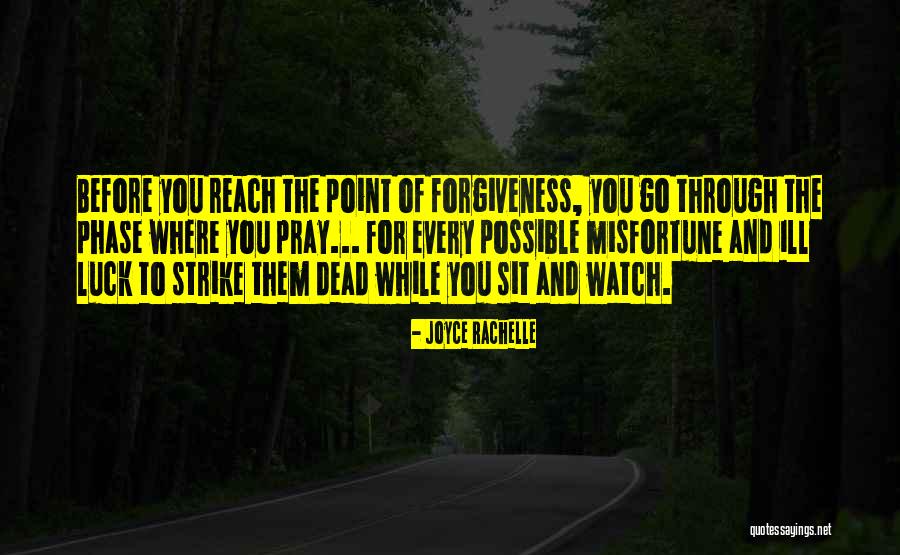 Revenge And Forgiveness Quotes By Joyce Rachelle Revenge And Forgiveness Quotes By Joyce Rachelle