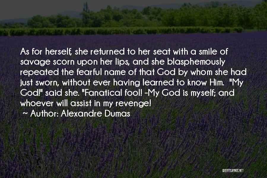 Revenge And God Quotes By Alexandre Dumas