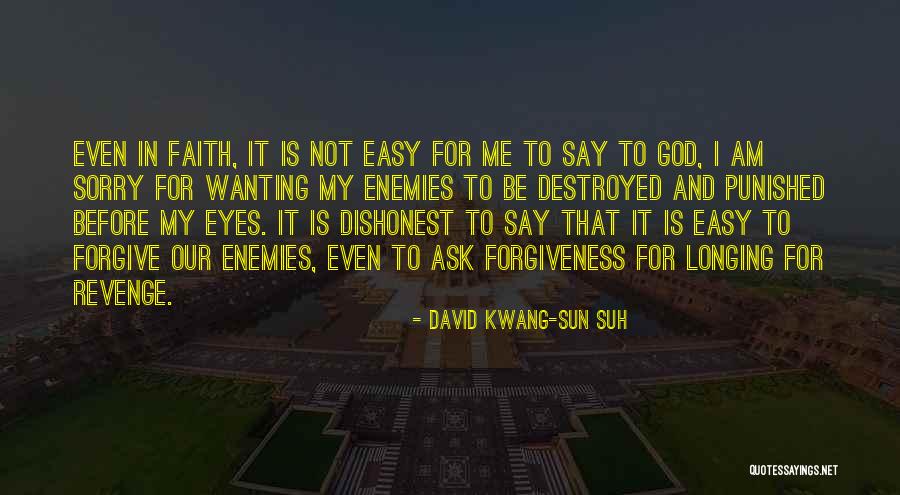 Revenge And God Quotes By David Kwang-sun Suh