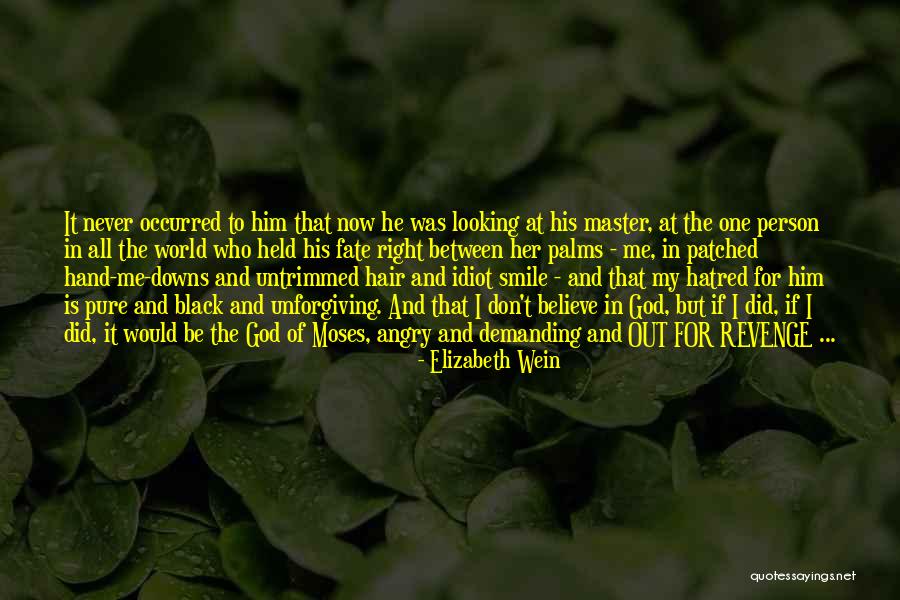 Revenge And God Quotes By Elizabeth Wein Revenge And God Quotes By Elizabeth Wein
