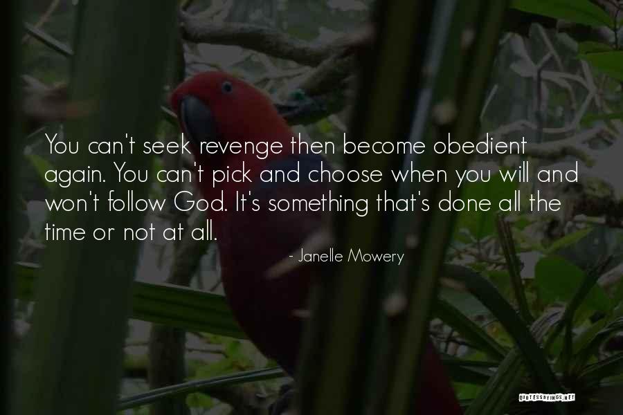 Revenge And God Quotes By Janelle Mowery Revenge And God Quotes By Janelle Mowery