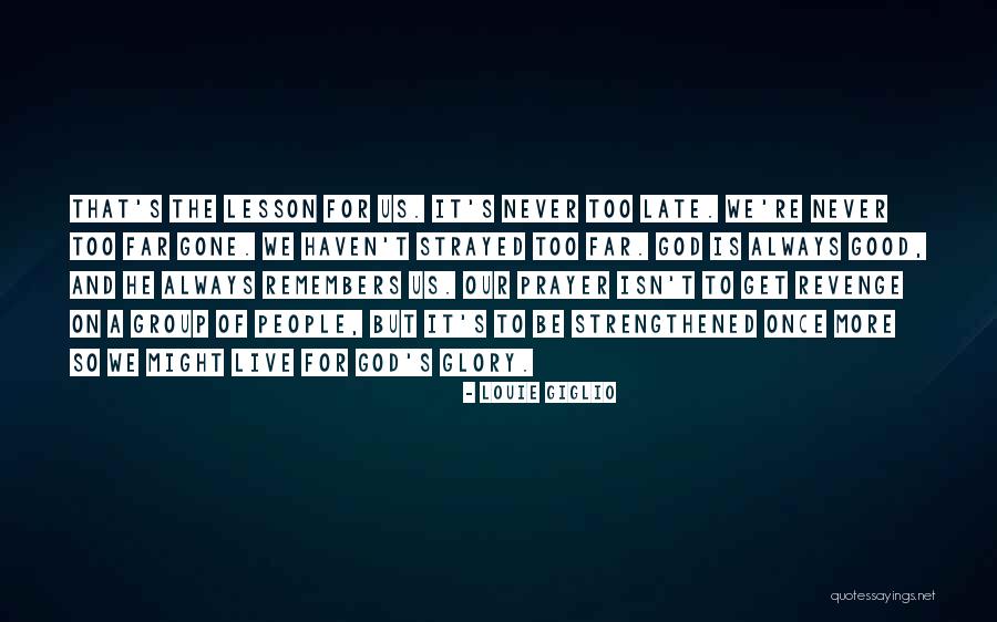 Revenge And God Quotes By Louie Giglio Revenge And God Quotes By Louie Giglio