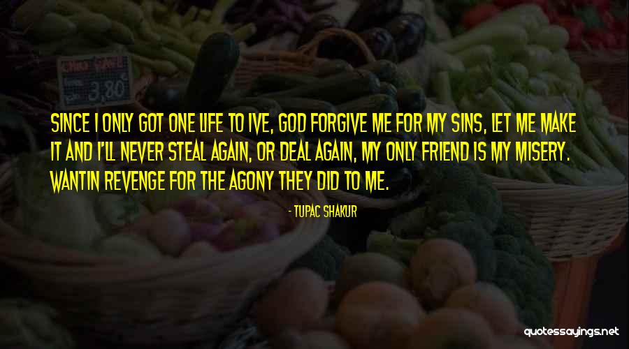 Revenge And God Quotes By Tupac Shakur Revenge And God Quotes By Tupac Shakur