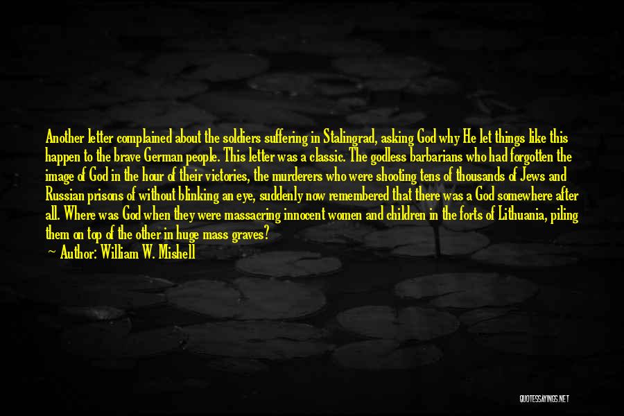 Revenge And God Quotes By William W. Mishell