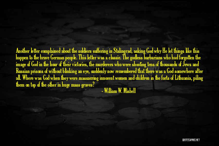 Revenge And God Quotes By William W. Mishell Revenge And God Quotes By William W. Mishell