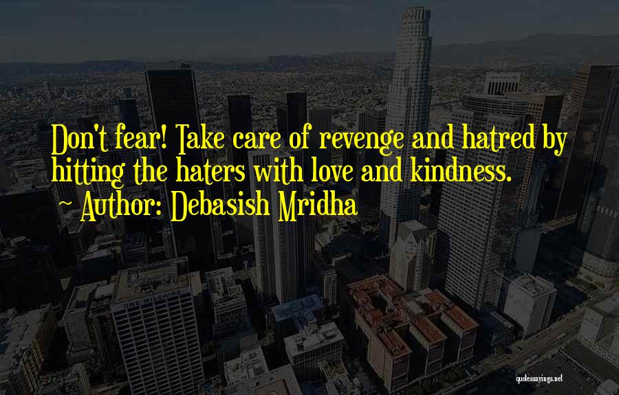Revenge And Love Quotes By Debasish Mridha