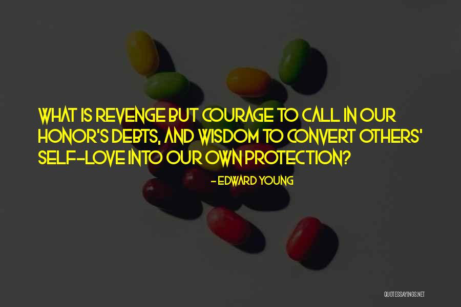 Revenge And Love Quotes By Edward Young