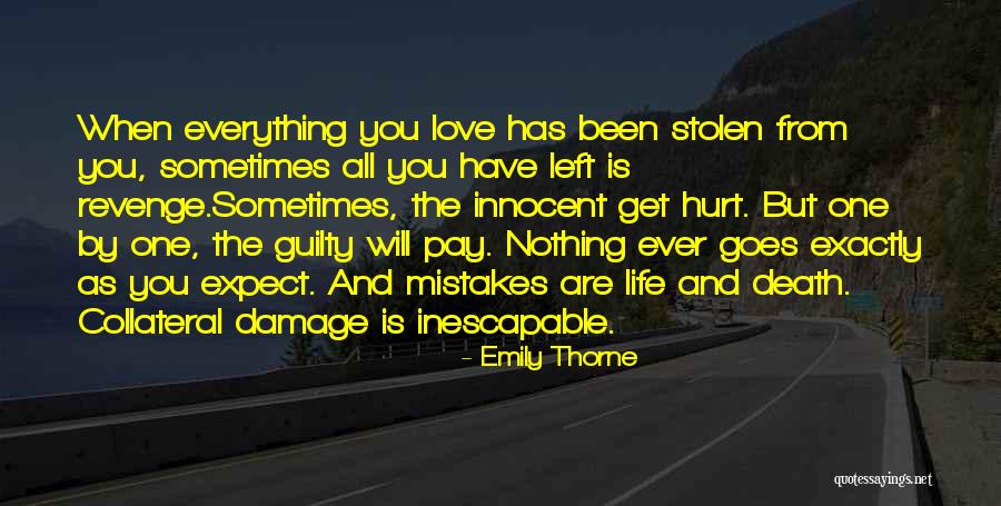 Revenge And Love Quotes By Emily Thorne