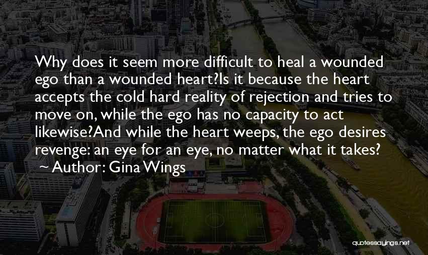 Revenge And Love Quotes By Gina Wings