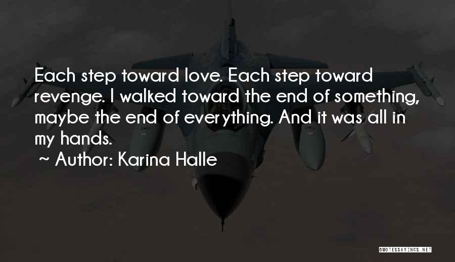 Revenge And Love Quotes By Karina Halle