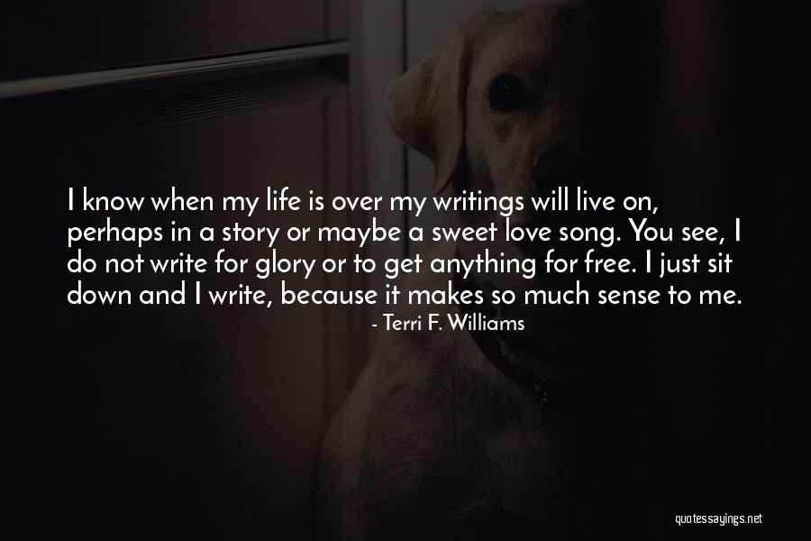 Revenge And Love Quotes By Terri F. Williams