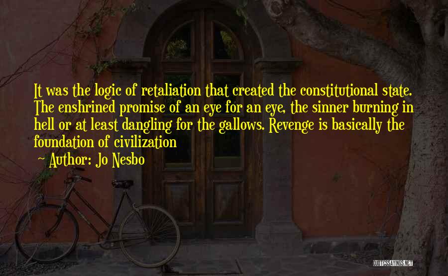 Revenge And Retaliation Quotes By Jo Nesbo