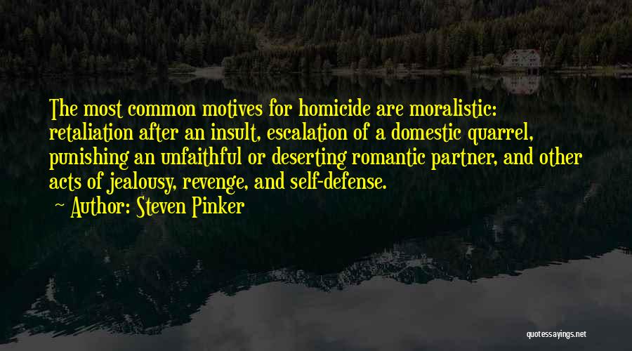 Revenge And Retaliation Quotes By Steven Pinker