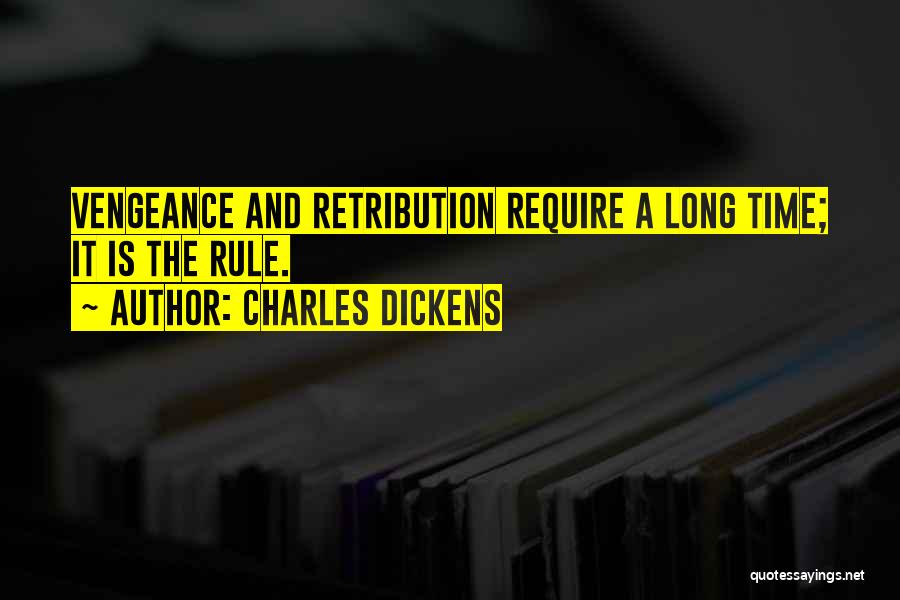 Revenge And Vengeance Quotes By Charles Dickens