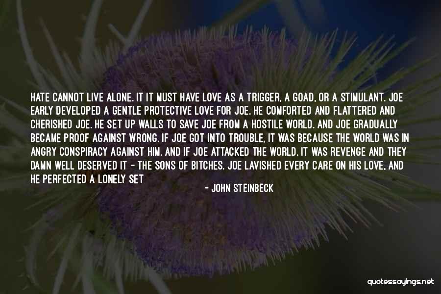 Revenge From Love Quotes By John Steinbeck Revenge From Love Quotes By John Steinbeck