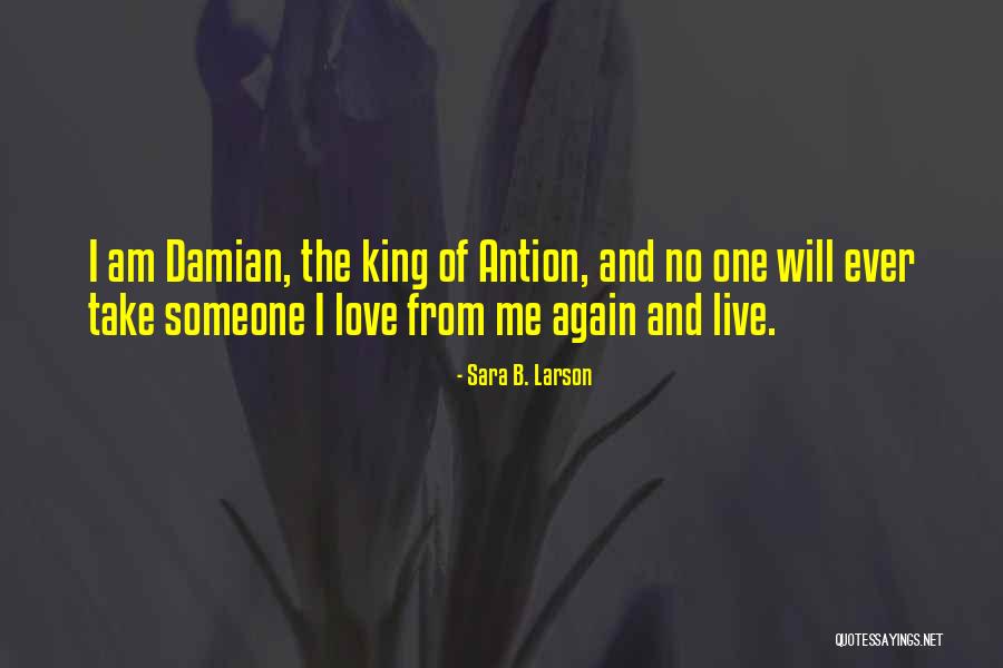 Revenge From Love Quotes By Sara B. Larson Revenge From Love Quotes By Sara B. Larson
