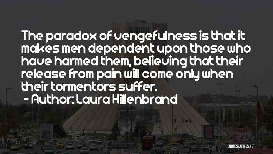 Revenge From Revenge Quotes By Laura Hillenbrand