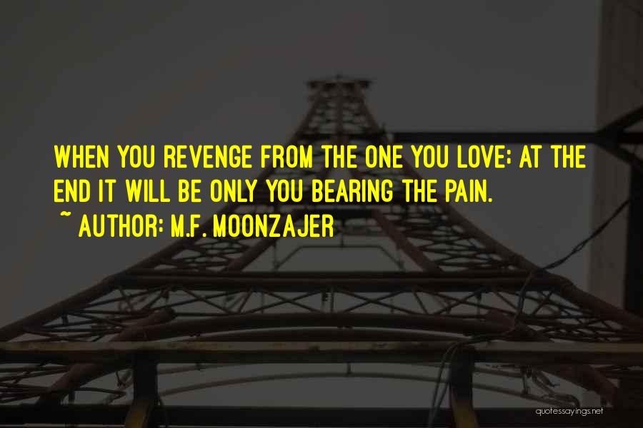 Revenge From Revenge Quotes By M.F. Moonzajer