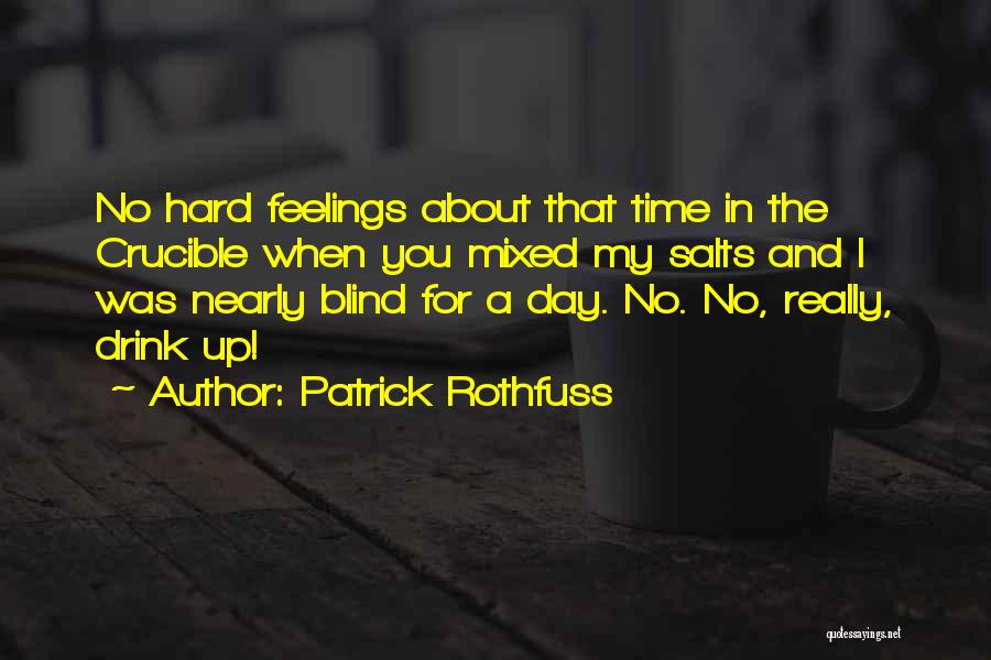 Revenge In The Crucible Quotes By Patrick Rothfuss
