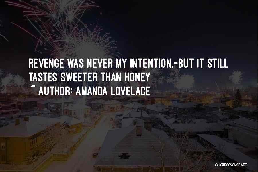 Revenge Is Sweeter Quotes By Amanda Lovelace