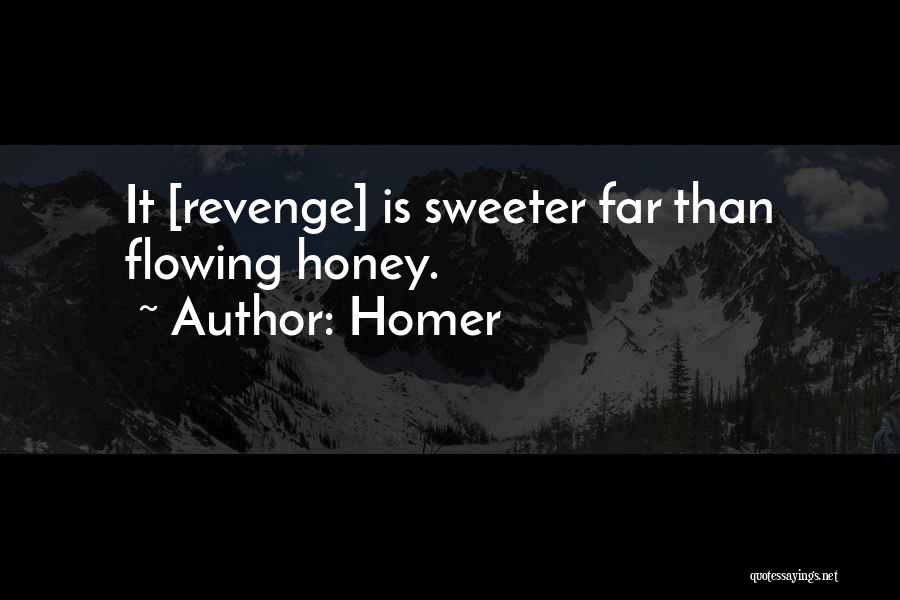 Revenge Is Sweeter Quotes By Homer