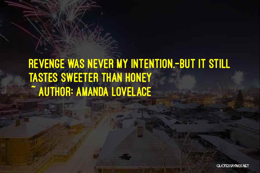 Revenge Is Sweeter Than Quotes By Amanda Lovelace