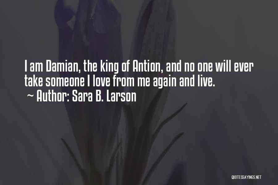 Revenge Love Quotes By Sara B. Larson