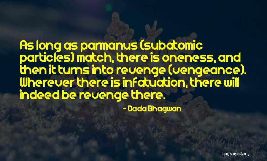 Revenge Quotes Quotes By Dada Bhagwan Revenge Quotes Quotes By Dada Bhagwan
