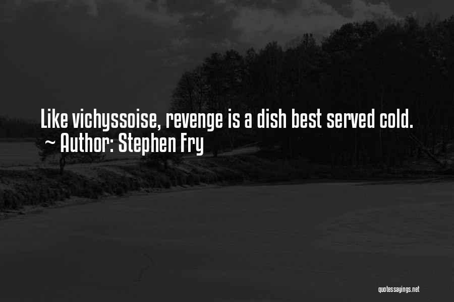 Revenge Series 1 Quotes By Stephen Fry