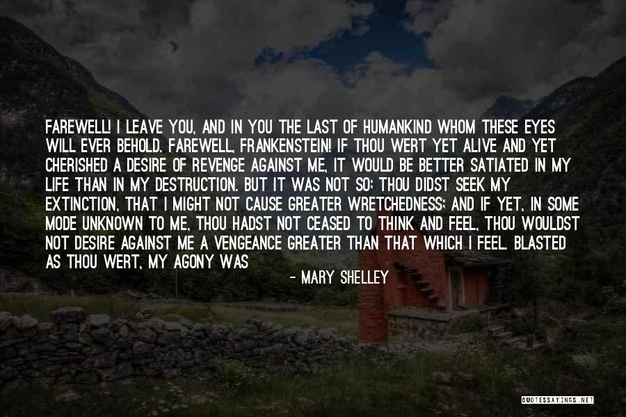 Revenge Vengeance Quotes By Mary Shelley Revenge Vengeance Quotes By Mary Shelley
