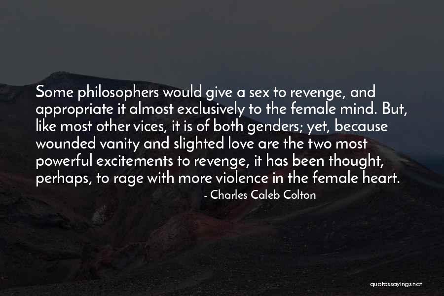 Revenge Vs Love Quotes By Charles Caleb Colton