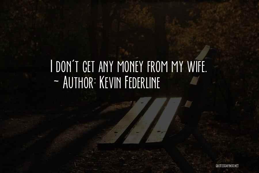 Revenger's Tragedy Quotes By Kevin Federline