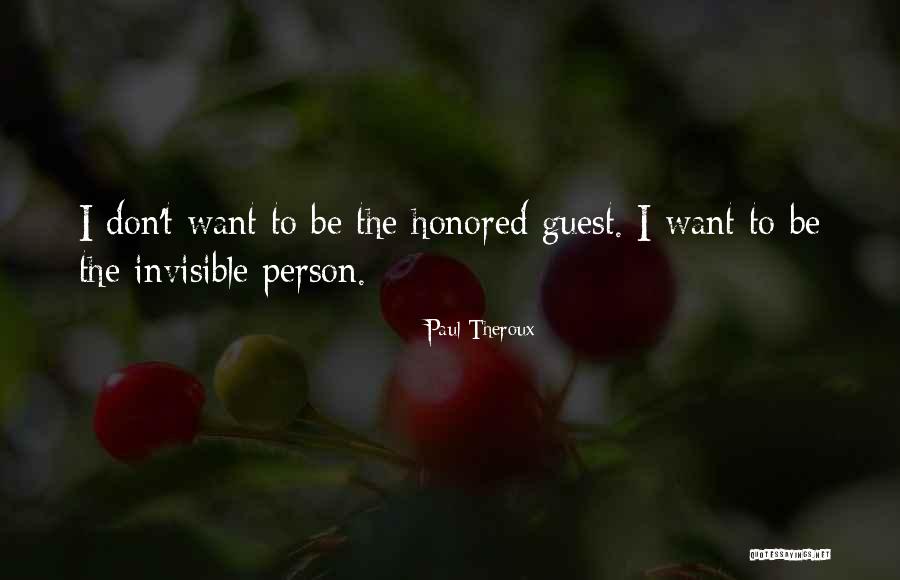 Revenirea Lui Quotes By Paul Theroux Revenirea Lui Quotes By Paul Theroux