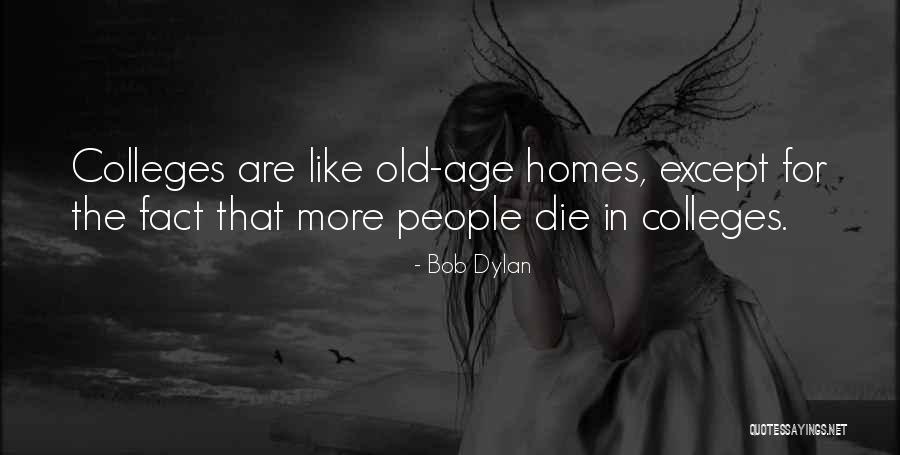 Reventar En Quotes By Bob Dylan
