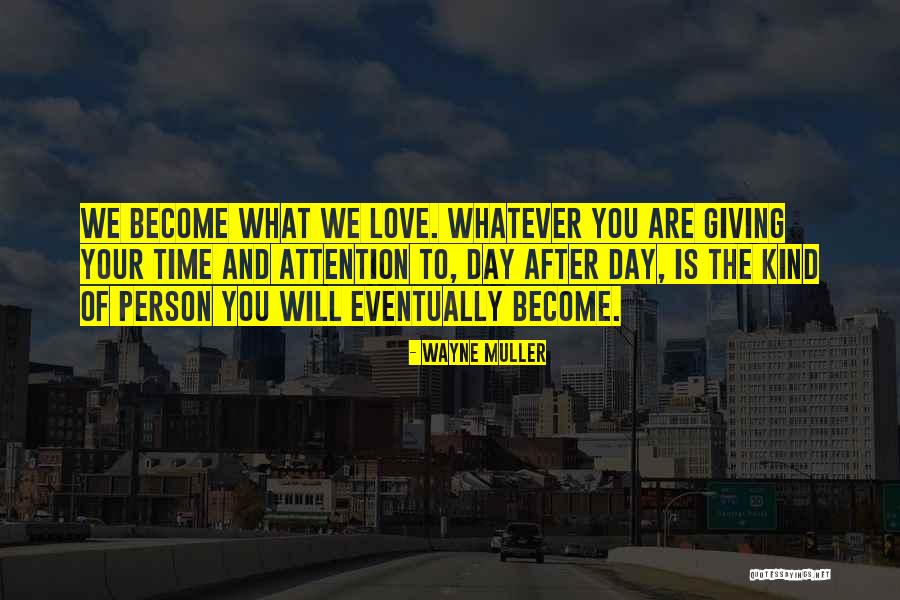 Reventlow Castle Quotes By Wayne Muller Reventlow Castle Quotes By Wayne Muller