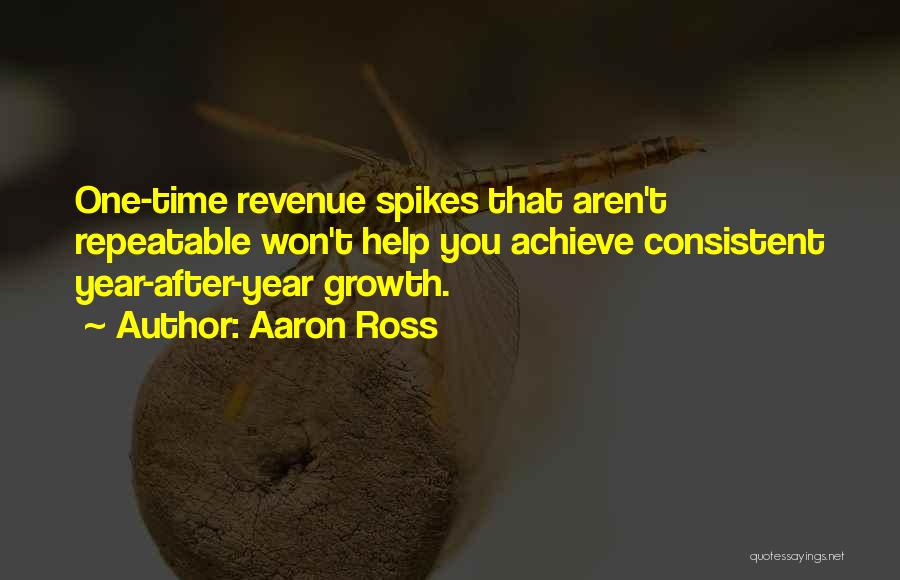 Revenue Growth Quotes By Aaron Ross