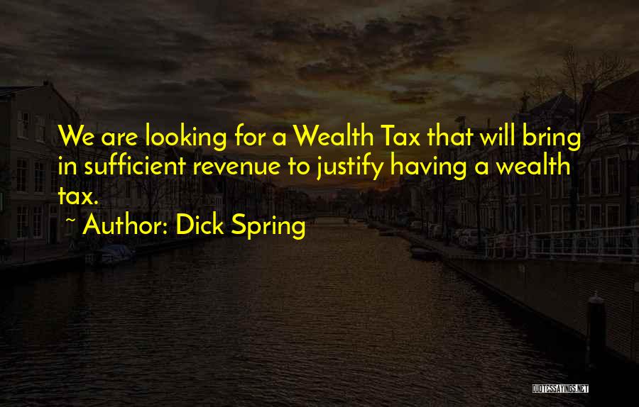 Revenue Quotes By Dick Spring