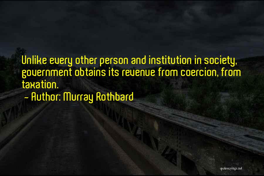 Revenue Quotes By Murray Rothbard