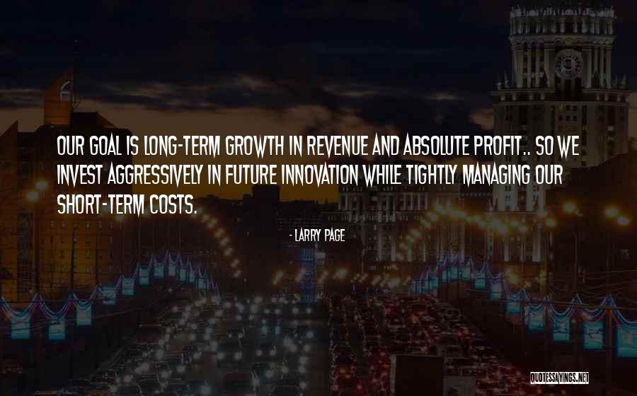 Revenue Vs Profit Quotes By Larry Page Revenue Vs Profit Quotes By Larry Page