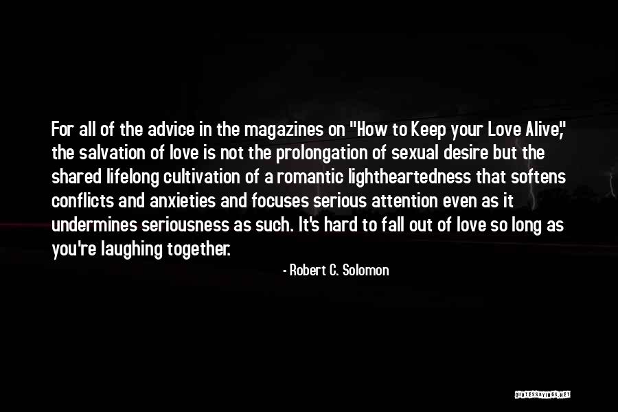Reverberate Def Quotes By Robert C. Solomon Reverberate Def Quotes By Robert C. Solomon