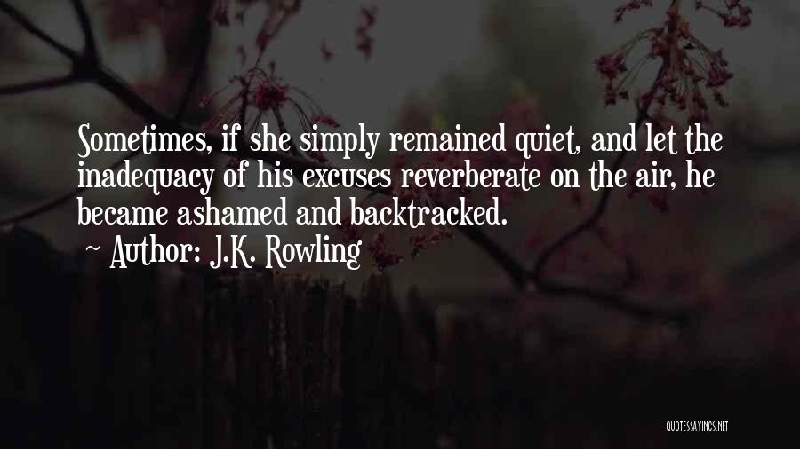 Reverberate Quotes By J.K. Rowling