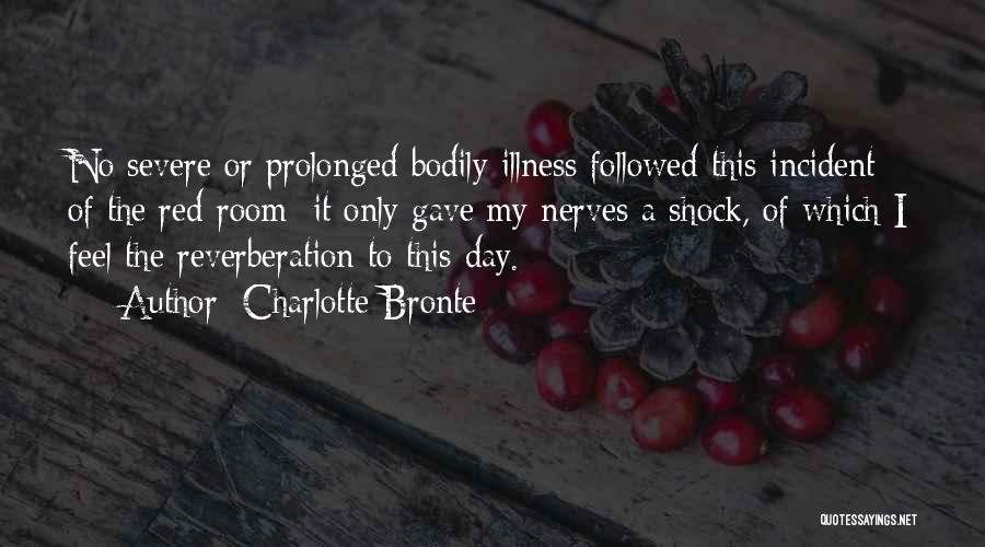 Reverberation Quotes By Charlotte Bronte