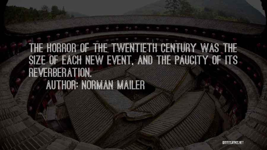 Reverberation Quotes By Norman Mailer