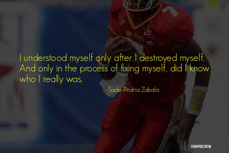 Reverbero A Gasolina Quotes By Sade Andria Zabala Reverbero A Gasolina Quotes By Sade Andria Zabala