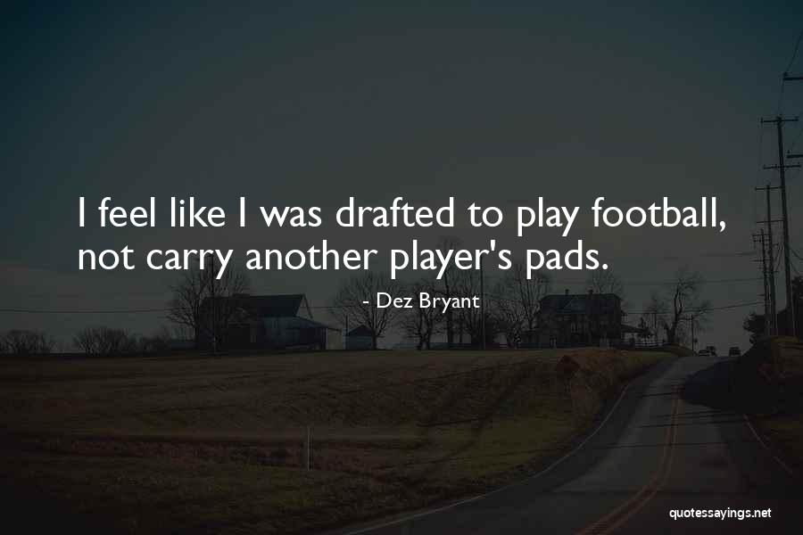 Reverchon Park Quotes By Dez Bryant Reverchon Park Quotes By Dez Bryant