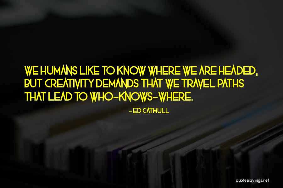Reverchon Recreation Quotes By Ed Catmull Reverchon Recreation Quotes By Ed Catmull