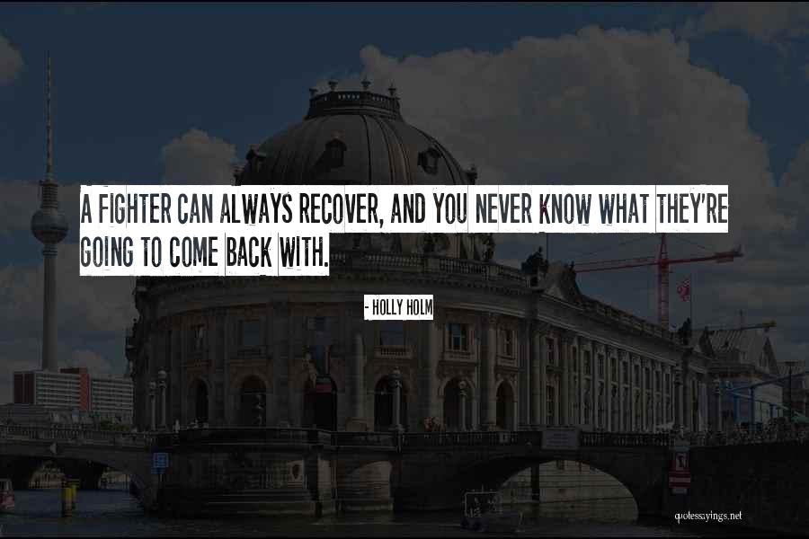 Revercombat Quotes By Holly Holm Revercombat Quotes By Holly Holm