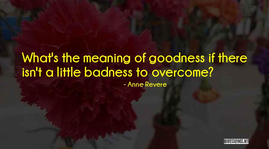 Revere Quotes By Anne Revere