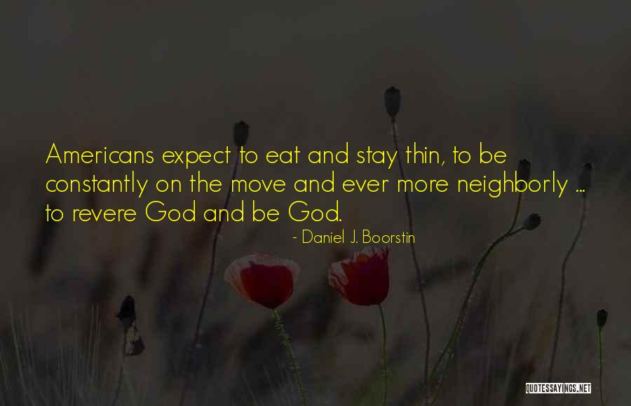 Revere Quotes By Daniel J. Boorstin Revere Quotes By Daniel J. Boorstin