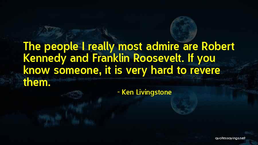 Revere Quotes By Ken Livingstone Revere Quotes By Ken Livingstone